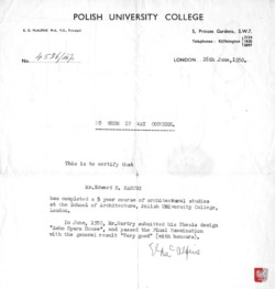 Certificate from the Polish Open College confirming that Edward Hartry (formerly Herzbaum – change of surname) completed five years of architectural studies with a very good grade and distinction, London, 26/06/1950; source: Krystyna Mew's private collection, Kresy-Siberia Foundation Certificate from the Polish Open College confirming that Edward Hartry (formerly Herzbaum – change of surname) completed five years of architectural studies with a very good grade and distinction, London, 26/06/1950; source: Krystyna Mew's private collection, Kresy-Siberia Foundation