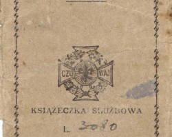 Cover of the service book of scout Wiesław Stypuła published by the Polish Scouting Association in the East, Jamnagar, March 4, 1945; source: from Wiesław Stypuła's collection Cover of the service book of scout Wiesław Stypuła published by the Polish Scouting Association in the East, Jamnagar, March 4, 1945; source: from Wiesław Stypuła's collection