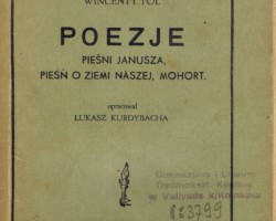 Poems by Wincenty Pol used in teaching at schools in Valivade, published by the Polish Ministry of Religious Denominations and Public Enlightenment, Jerusalem, 1944; source: from the collection of Wiesław Stypuła Poems by Wincenty Pol used in teaching at schools in Valivade, published by the Polish Ministry of Religious Denominations and Public Enlightenment, Jerusalem, 1944; source: from the collection of Wiesław Stypuła