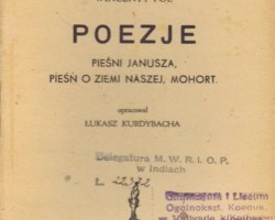 Title page of a book with works by Wincenty Pol used in teaching at schools in Valivade, published by the Polish Ministry of Religious Denominations and Public Enlightenment, Jerusalem, 1944; source: from the collection of Wiesław Stypuła Title page of a book with works by Wincenty Pol used in teaching at schools in Valivade, published by the Polish Ministry of Religious Denominations and Public Enlightenment, Jerusalem, 1944; source: from the collection of Wiesław Stypuła